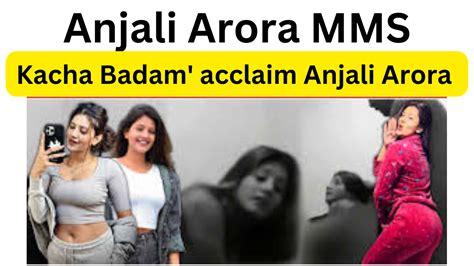 anjaliarora mms viral|MMS video controversy: Anjali Arora files defamation。